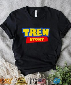 Tren Story shirt