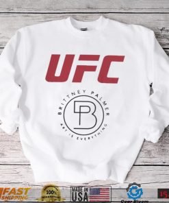 Ufc Brittney Palmer Art Is Everything shirt