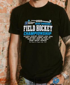 2023 NCAA Division I Field Hockey Opening 1st 2nd Rounds Shirt