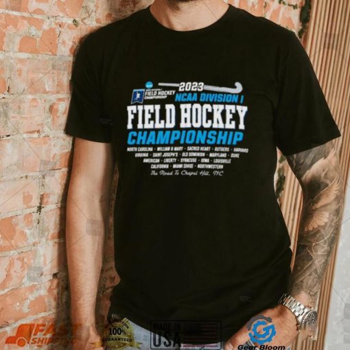 2023 NCAA Division I Field Hockey Opening 1st 2nd Rounds Shirt