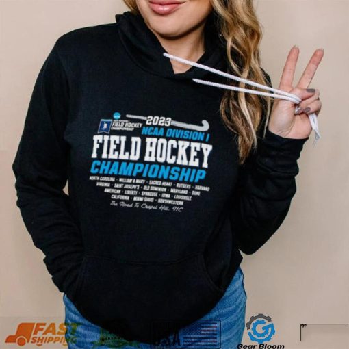 2023 NCAA Division I Field Hockey Opening 1st 2nd Rounds Shirt