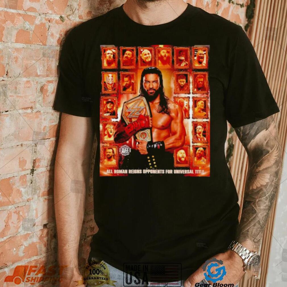 All Roman Reigns opponents for universal title poster shirt