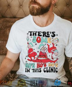 Christmas Nurse There’s Some Hos In The Clinic shirt