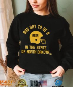 Dad day to be a beer in the state of north dakota shirt