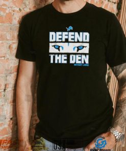 Detroit Lions Defend the den shirt