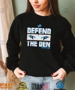 Detroit Lions Defend the den shirt
