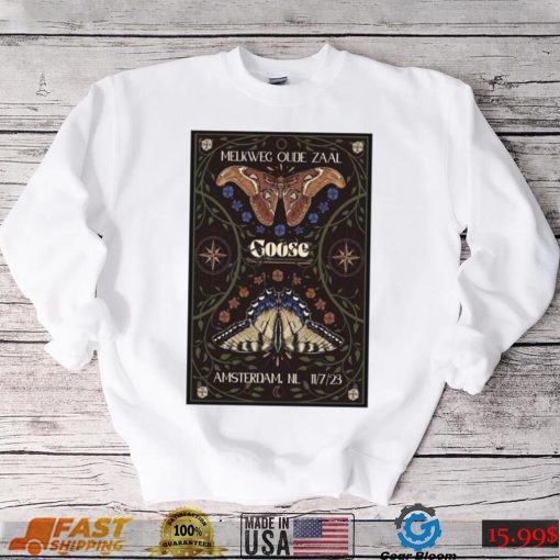 Goose November 7, 2023 Tour Amsterdam, Netherlands Poster shirt