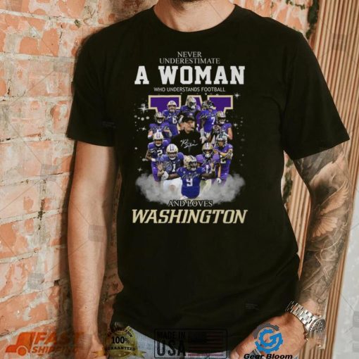 Never Underestimate A Woman Who Understands Football And Loves Washington Shirt