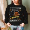 Official Turkey I Came In Like A Butterball Ugly sweater Christmas shirt