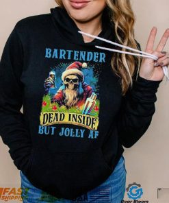 Official skeleton santa bartender dead inside but jolly af shirt