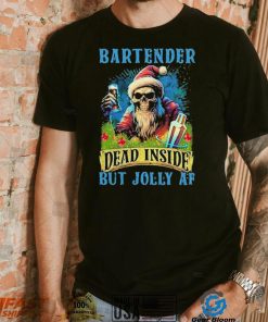 Official skeleton santa bartender dead inside but jolly af shirt