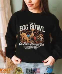 Official the Egg Bowl Ole Miss vs Mississippi State Thanksgiving day November 23, 2023 Shirt