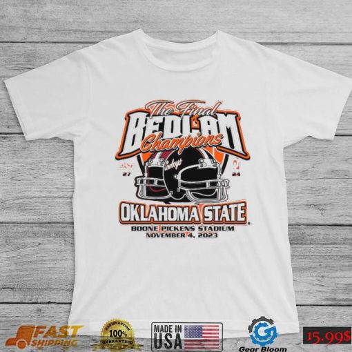 Oklahoma State Cowboys 2023 The Final Bedlam Champions 27 24 Shirt