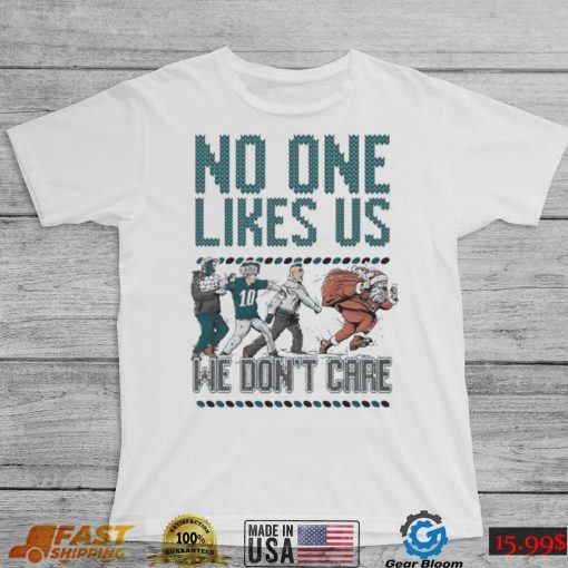 Philadelphia Eagles No One Likes Us We Don’t Care Ugly Christmas Shirt