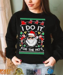 Santa Claus I do it for the ho’s Christmas shirt