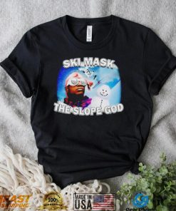 Ski Mask The Slope God shirt