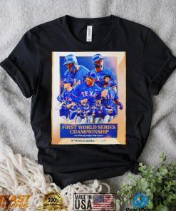 Texas Rangers First WS Championship in Franchise History shirt