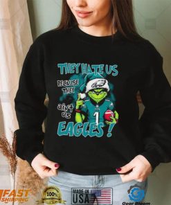 The Grinch Santa Hat Christmas They Hate Us Because They Ain’t Us Philadelphia Eagles Shirt