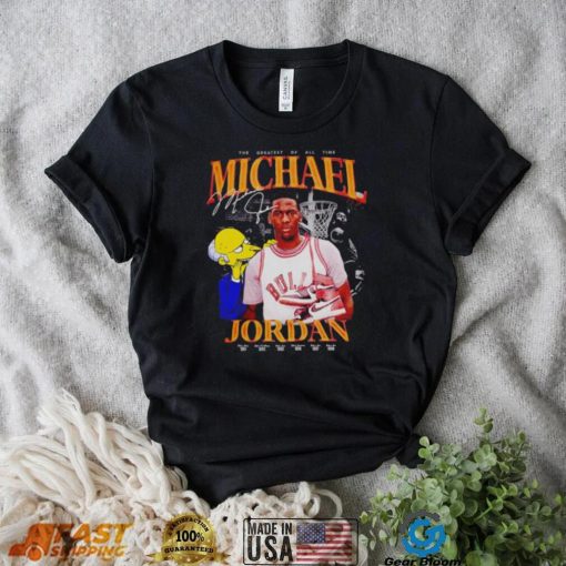 The greatest of all time Michael Jordan and Mr. Burns vintage shirt