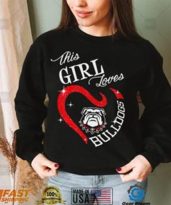 This girl loves Bulldogs shirt