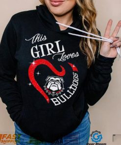 This girl loves Bulldogs shirt