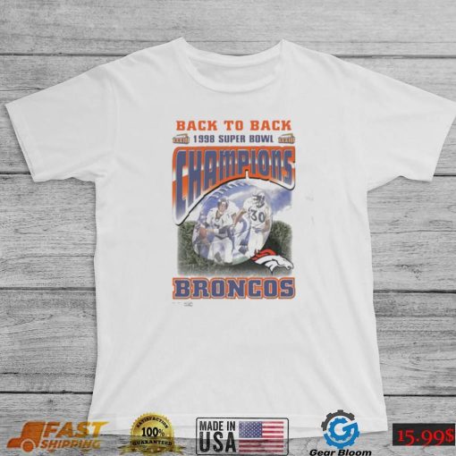 Vintage Broncos Super Bowl Champions XXXIII Back to back broncos 1998 2023 Shirt