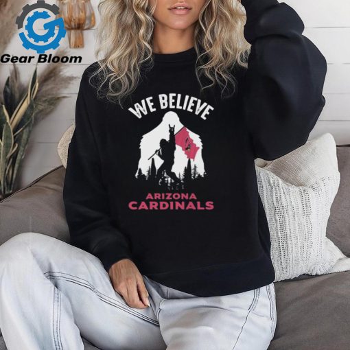 Bigfoot We Believe Arizona Cardinals 2024 shirt