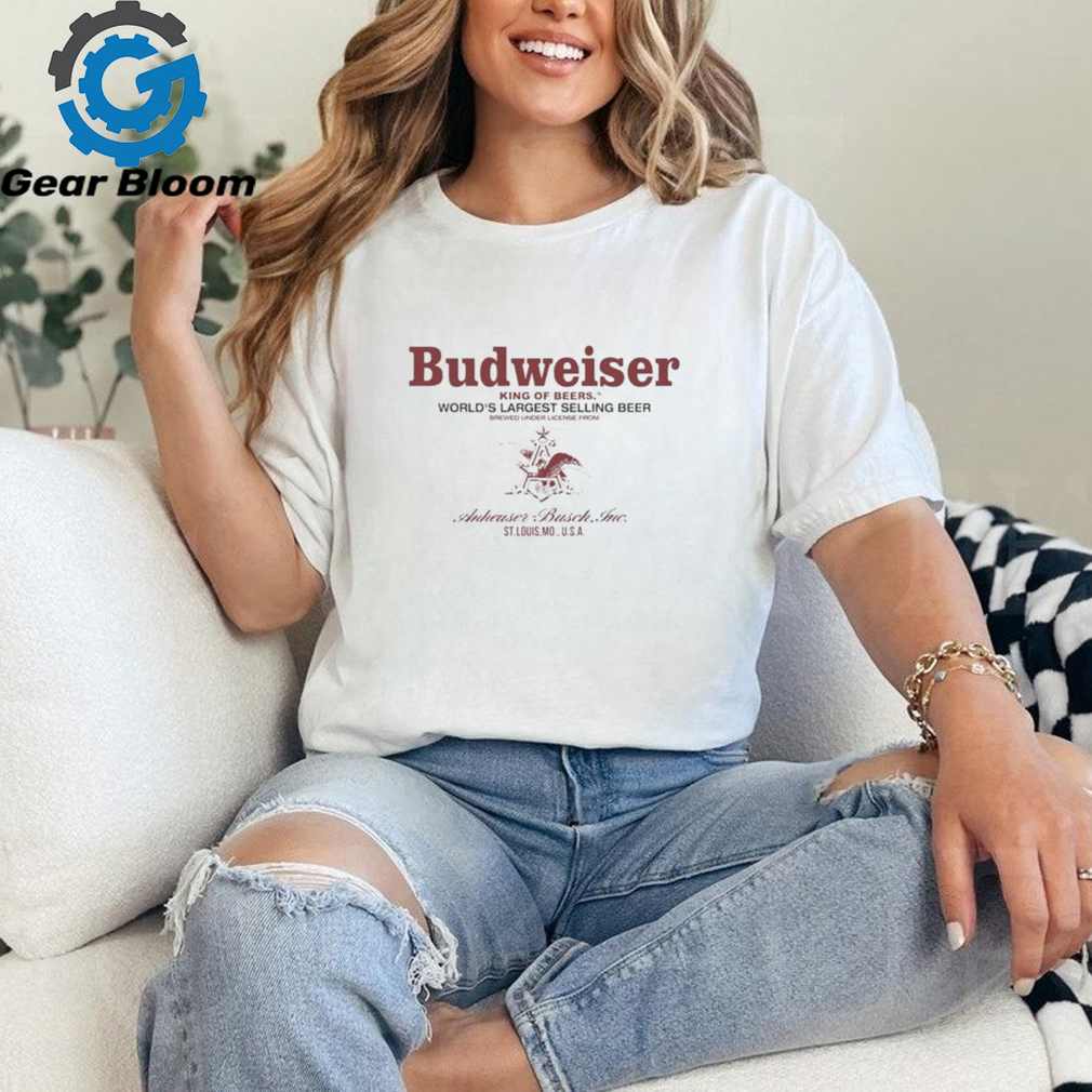 Budweiser World’s Largest Selling Beer Shirt Budweiser World’s Largest Selling Beer Shirt