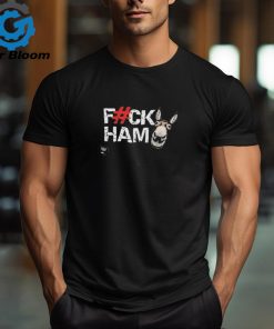 Fuck Ham Ass Shirt