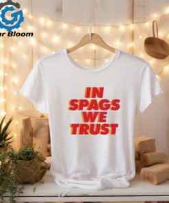 Funny In Spags We Trust Kansas City Football shirt