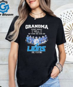 Grandma doesn’t usually yell but when she does her Lions are playing signatures shirt