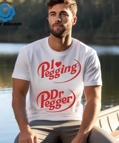 I Love Pegging Dr Pegger Shirt