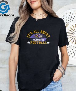 It’s All About Baltimore Ravens Football Logo shirt