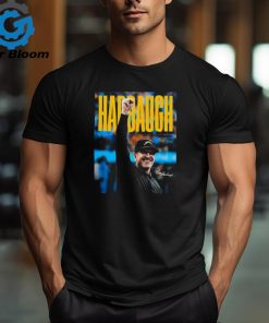 Jim Harbaugh Harbaugh Head Coach Los Angeles Chargers signature shirt