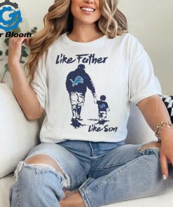 Like Father Like Son Detroit Lions 2024 shirt