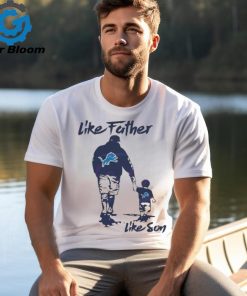 Like Father Like Son Detroit Lions 2024 shirt