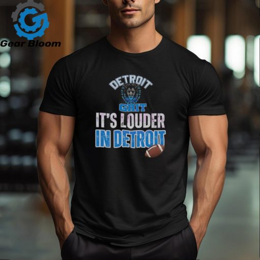 Lions Strong Its Louder In Detroit Football shirt