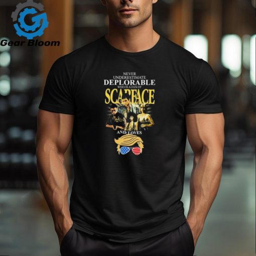 Never underestimate Deplorable who is a fan of Scapeace and loves Trump signatures shirt
