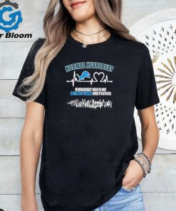 Normal Heartbeat When My Detroit Lions Are Playing shirt