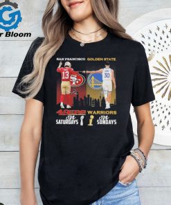 San Francisco 49Ers on Saturdays vs Golden State Warriors on Sundays Purdy and Cury Signatures Shirt