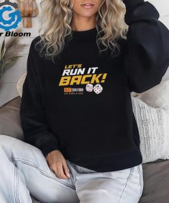 San Francisco 49ers Let’s run it back Beat Las Vegas 2024 shirt