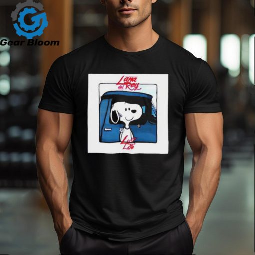 Snoopy Lana Del Rey Lust For Life t shirt