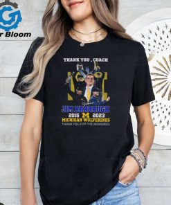 Thank You Coach Jim Harbaugh 2015 2023 Michigan Wolverines thank you for the memories signature shirt