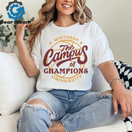 The Campus Of Champions Winthrop University T Shirt