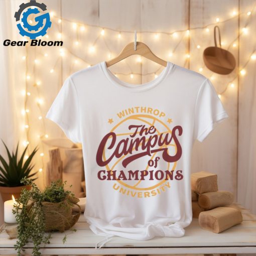 The Campus Of Champions Winthrop University T Shirt