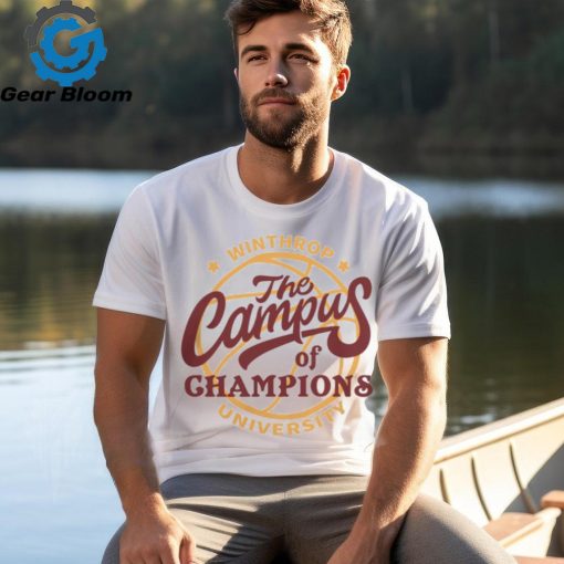 The Campus Of Champions Winthrop University T Shirt