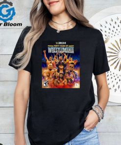 wWE 2K24 Forty Years Of Wrestlemania Edition All Legends Icons Superstar Game Cover Poster Shirt