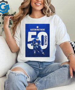 50 Goals For Auston Matthews Number 34 Player In NHL History Hit 50 Goals In Season Unisex T Shirt