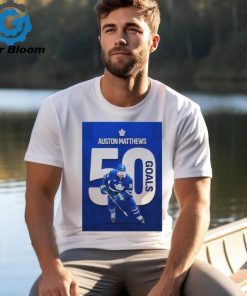 50 Goals For Auston Matthews Number 34 Player In NHL History Hit 50 Goals In Season Unisex T Shirt