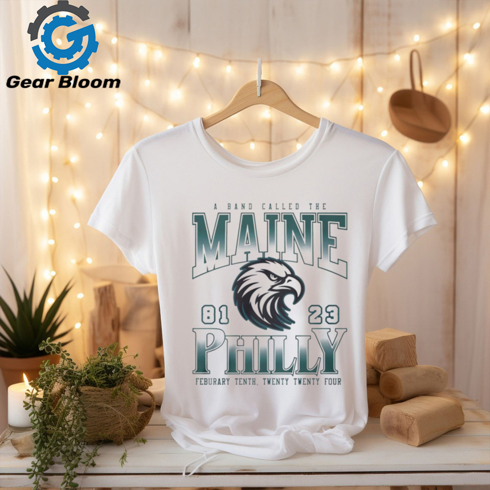 A Band Called The Maine 81 23 Philly Feburary Tenth Twenty Twenty Four Shirt A Band Called The Maine 81 23 Philly Feburary Tenth Twenty Twenty Four Shirt